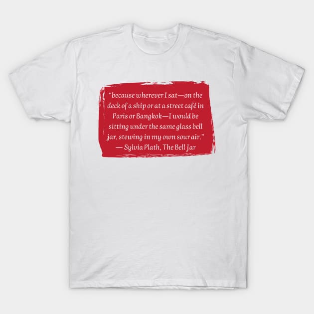Sylvia Plath T-Shirt by HappyBird